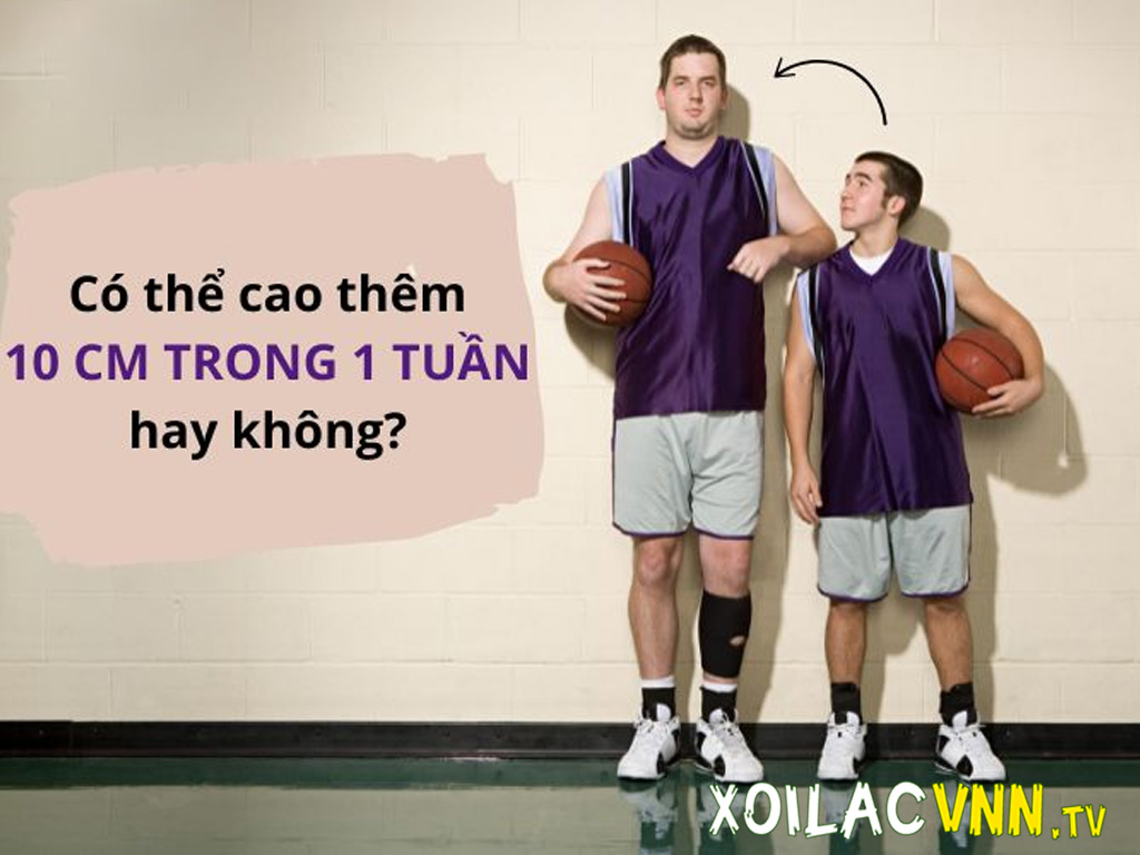 cach-cao-len-10-cm-trong-1-tuan